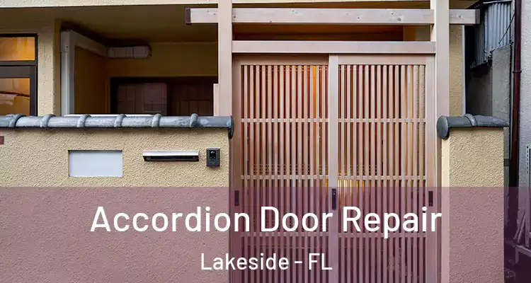  Accordion Door Repair Lakeside - FL