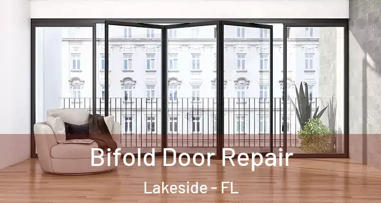  Bifold Door Repair Lakeside - FL