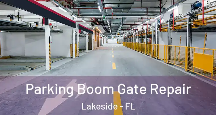  Parking Boom Gate Repair Lakeside - FL