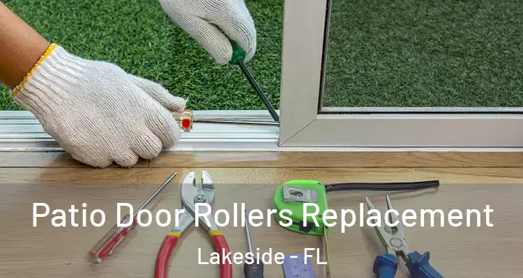  Patio Door Rollers Replacement Lakeside - FL
