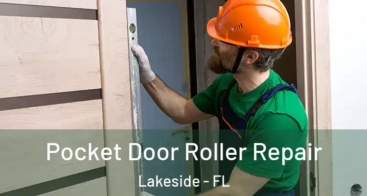  Pocket Door Roller Repair Lakeside - FL