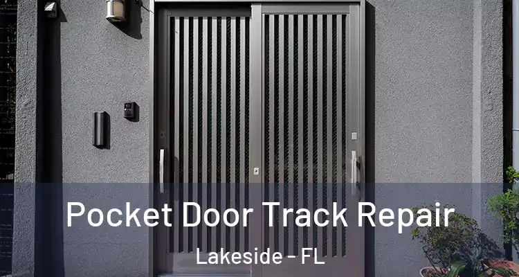  Pocket Door Track Repair Lakeside - FL