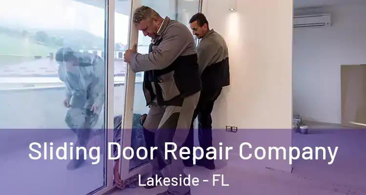  Sliding Door Repair Company Lakeside - FL