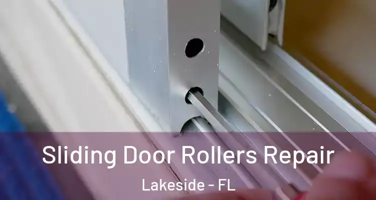  Sliding Door Rollers Repair Lakeside - FL
