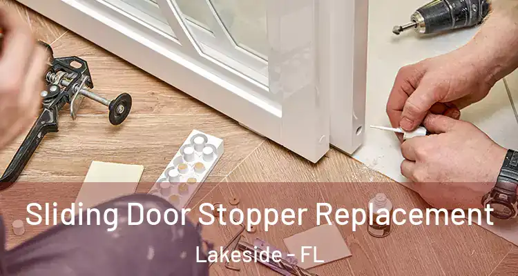  Sliding Door Stopper Replacement Lakeside - FL